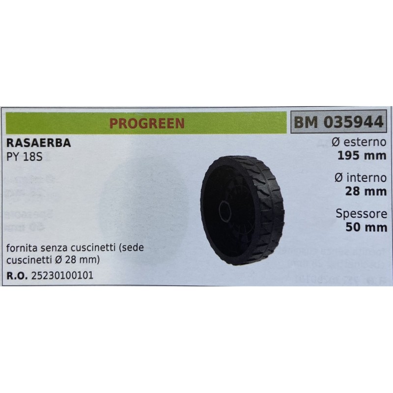 BRUMAR RUOTA RASAERBA PROGREEN  RASAERBA PY 18S  fornita senza cuscinetti (sede cuscinetti Ø 28 mm) Ø esterno 195 mm Ø interno