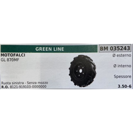 BRUMAR RUOTE VARIE GREEN LINE   MOTOFALCI GL 870MF  ruota sinistra  senza mozzo Ø esterno  Ø interno  spessore   RO 81219191030