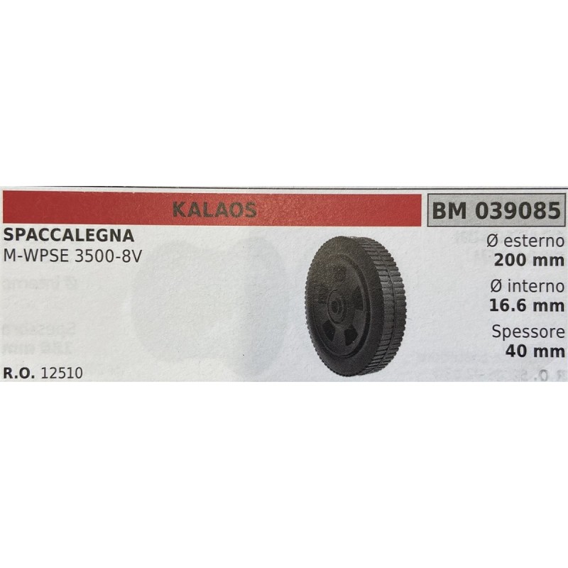 BRUMAR RUOTE VARIE KALOS  SPACCALEGNA MWPSE 35008V  Ø esterno 200 mm Ø interno 166 mm spessore 40 mm  RO 12510