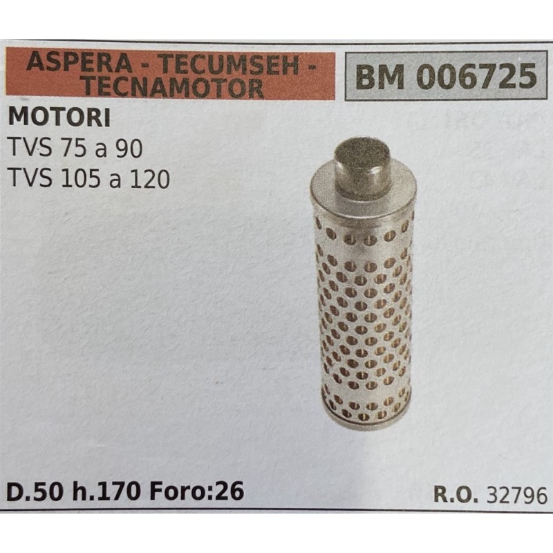 BRUMAR FILTRO ASPERA  TECUMSEH  TECNAMOTOR  MOTORI TVS 75 a 90 TVS 105 a 120  D50 h170 Foro26 RO 32796
