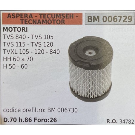 BRUMAR FILTRO ASPERA  TECUMSEH  TECNAMOTOR  MOTORI TVS 840  TVS 150 TVS 115  TVS 120 TVXL 105  120  840 HH 60 a 70 H 50  60  co