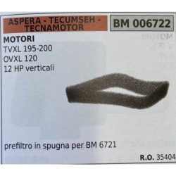 BRUMAR FILTRO ASPERA  TECUMSEH  TECNAMOTOR  MOTORI TVXL 195200 OVXL 120 12 HP verticali  prefiltro in spugna per BM 006721 RO 3