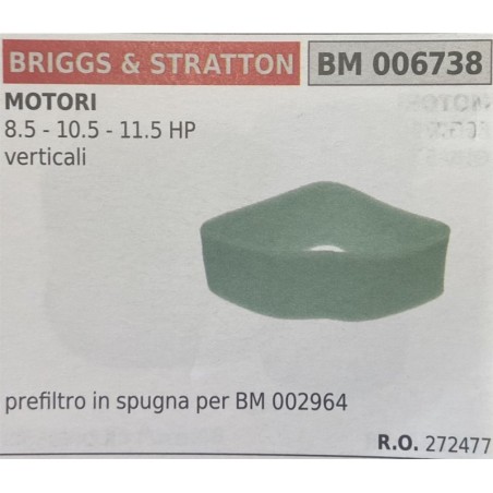 BRUMAR FILTRO BRIGGS & STRATTON  MOTORI 85  105  115 HP verticali  prefiltro in spugna per BM 002964 RO 272477