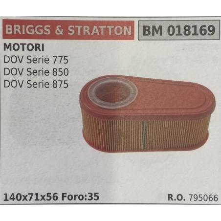 BRUMAR FILTRO BRIGGS & STRATTON  MOTORI DOV serie 775 DOV serie 850 DOV serie 875  140x71x56 Foro35 RO 795066