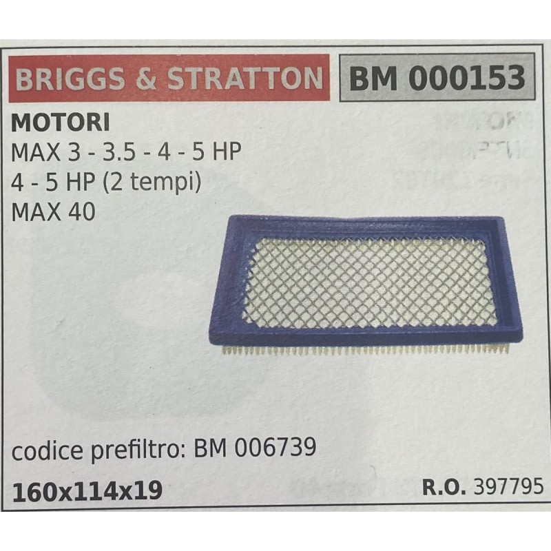 BRUMAR FILTRO BRIGGS & STRATTON  MOTORI MAX 3  35  4  5 HP 4  5 HP (2 tempi) MAX 40  codice prefiltro BM 006739 160x114x19 RO 3
