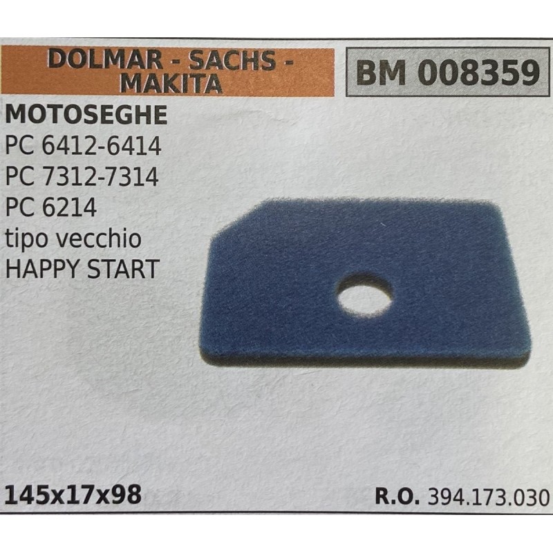 BRUMAR FILTRO DOLMAR  SACHS  MAKITA  MOTOSEGHE PC 64126414 PC 73127314 PC 6214 tipo vecchio HAPPY START  145x17x98 RO 394173030