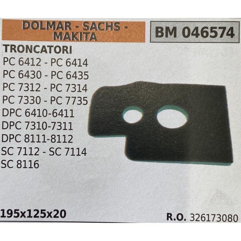 BRUMAR FILTRO DOLMAR  SACHS  MAKITA  TRONCATORI PC 6412  PC 6414 PC 6430  PC 6435 PC 7312  PC 7314 PC 7330  PC 7735 DPC 6410641