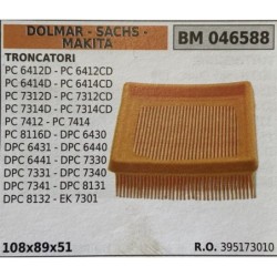 BRUMAR FILTRO DOLMAR  SACHS  MAKITA  TRONCATORI PC 6412D  PC 6412CD PC 6414D  PC 6414CD PC 7312D  PC 7312CD PC 7314D  PC 7314CD