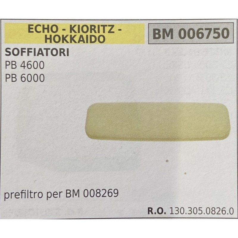 BRUMAR FILTRO ECHO  KIORITZ  HOKKAIDO  SOFFIATORI PB 4600 PB 6000  prefiltro per BM 008269 RO 13030508260