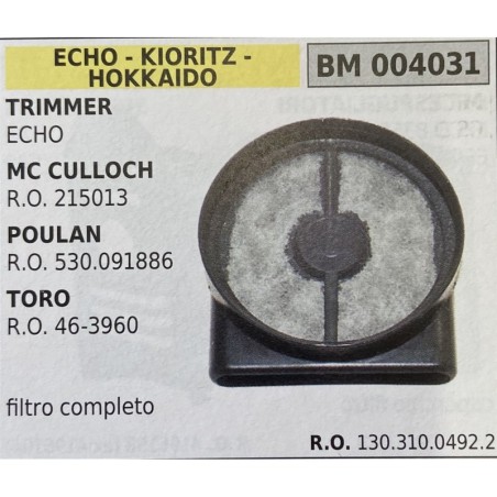 BRUMAR FILTRO ECHO  KIORITZ  HOKKAIDO  TRIMMER ECHO  MC CULLOCH RO 215013  POULAN RO 530091886  TORO RO 463960  filtro completo