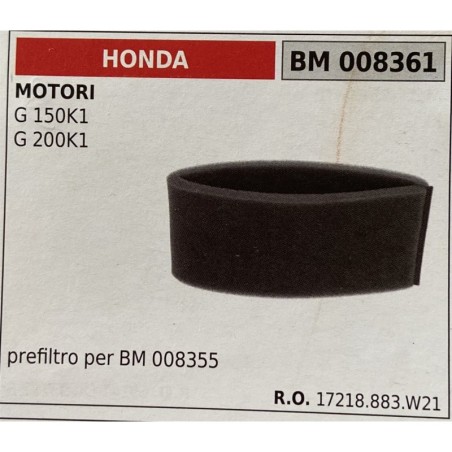 BRUMAR FILTRO HONDA  MOTORI G 150K1 G 200K1  prefiltro per BM 008355 RO 17218883W21