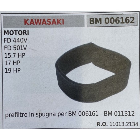 BRUMAR FILTRO KAWASAKI  MOTORI FD 440V FD 501V 157 HP 17 HP 19 HP  prefiltro in spugna per BM 006161  BM 011312 RO 110132134