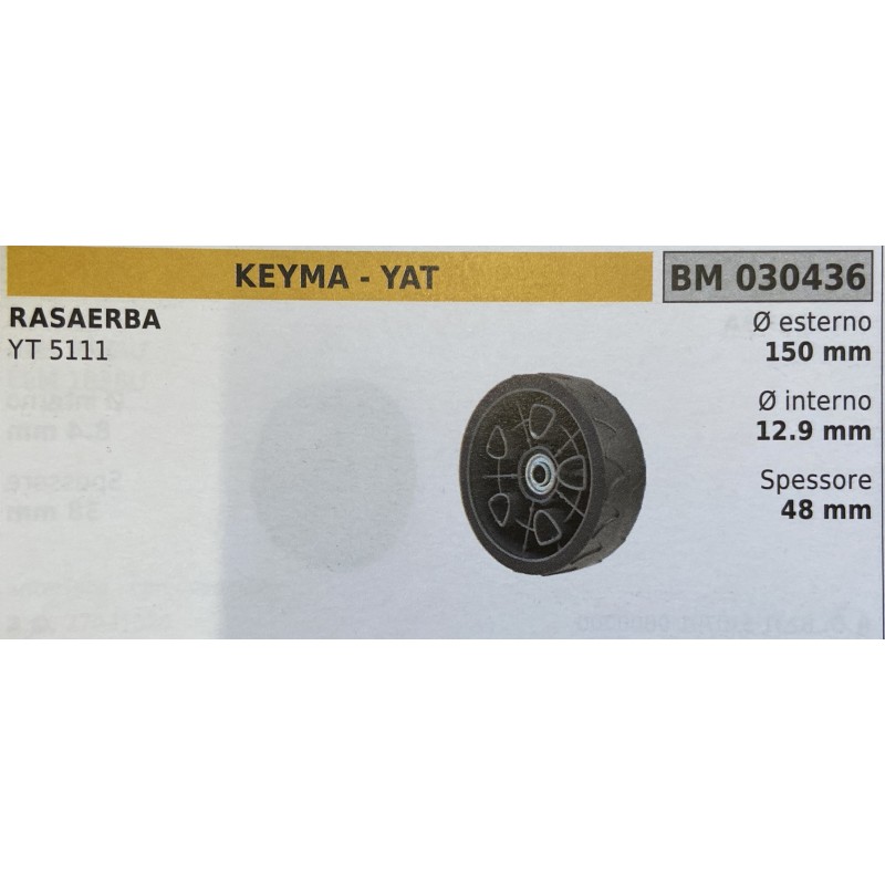BRUMAR RUOTA RASAERBA KEYMA  YAT  RASAERBA YT 5111  Ø esterno 150 mm Ø interno 129 mm spessore  48 mm  RO