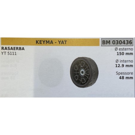 BRUMAR RUOTA RASAERBA KEYMA  YAT  RASAERBA YT 5111  Ø esterno 150 mm Ø interno 129 mm spessore  48 mm  RO