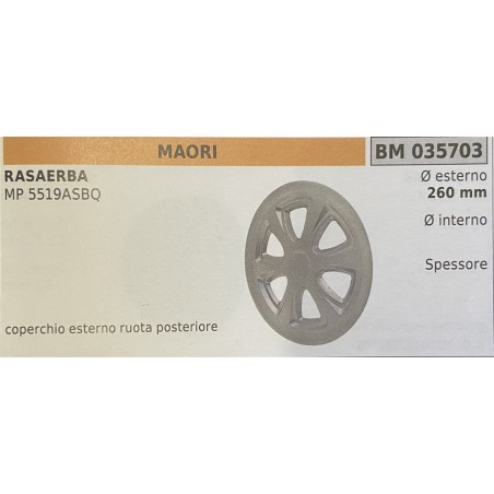 BRUMAR RUOTA RASAERBA MAORI  RASAERBA MP 5519ASBQ  coperto esterno ruota posteriore Ø esterno 260 mm Ø interno  spessore   RO