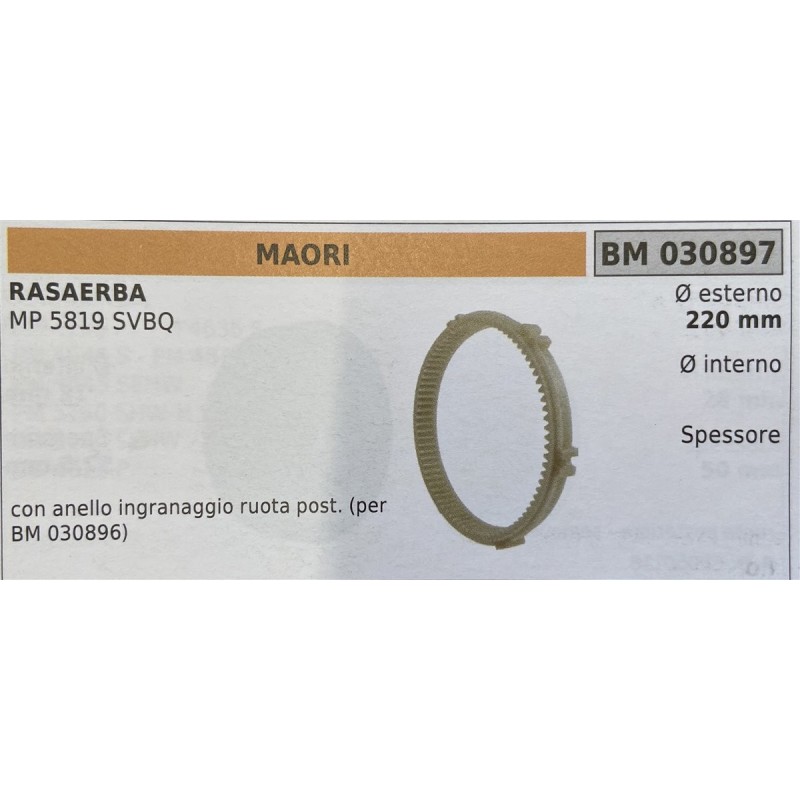 BRUMAR RUOTA RASAERBA MAORI  RASAERBA MP 5819 SVBQ  con anello ingranaggio ruota post (per BM 030896) Ø esterno 220 mm Ø intern