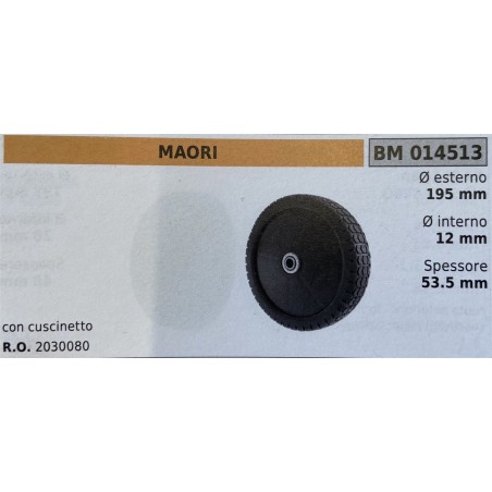 BRUMAR RUOTA RASAERBA MAORI  con cuscinetto Ø esterno 195 mm Ø interno 12 mm spessore 535 mm  RO 2030080