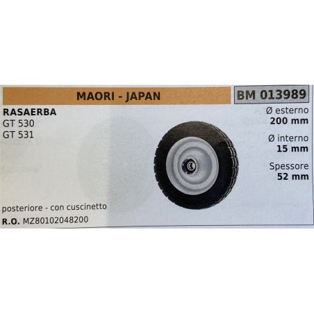 BRUMAR RUOTA RASAERBA MAORI  JAPAN  RASAERBA GT 530 GT 531  posteriore  con cuscinetto Ø esterno 200 mm Ø interno 12 mm spessor