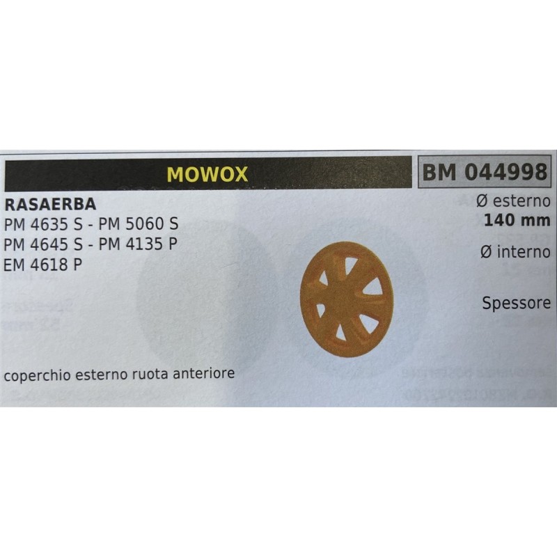 BRUMAR RUOTA RASAERBA MOWOX  RASAERBA PM 4635 S  PM 5060 S PM 4645 S  PM 4135 P EM 4618 P  coperchio esterno ruota anteriore Ø