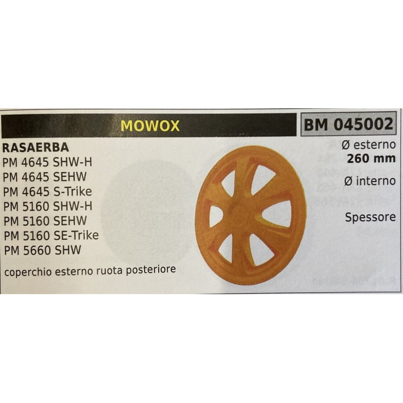 BRUMAR RUOTA RASAERBA MOWOX  RASAERBA PM 4645 SHWH PM 4645 SEHW PM 4645 STrike PM 5160 SHWH PM 5160 SEHW PM 5160 SETrike PM 566