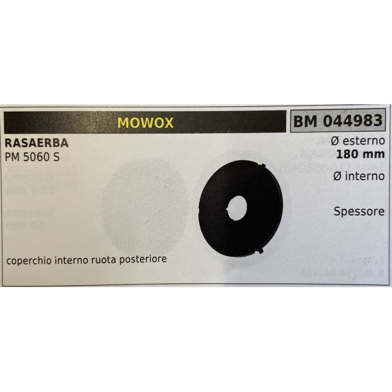 BRUMAR RUOTA RASAERBA MOWOX  RASAERBA PM 5060 S  coperchio interno ruota posteriore  Ø esterno 180 mm Ø interno  spessore   RO